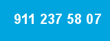 911 237 58 07